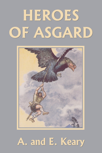 Heroes of Asgard (Black and White Edition) (Yesterday's Classics) Heroes of Asgard (Black and White Edition) (Yesterday's Classics)