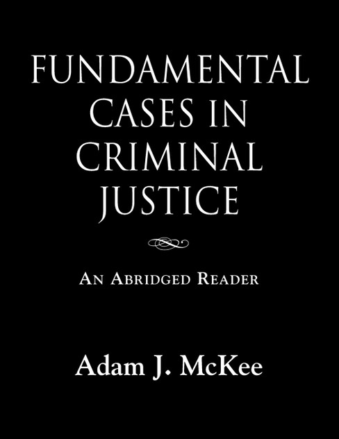 Fundamental Cases in Criminal Justice