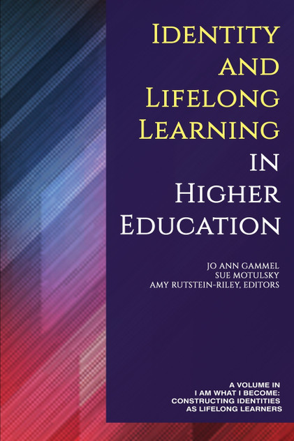 Identity and Lifelong Learning in Higher Education Identity and Lifelong Learning in Higher Education