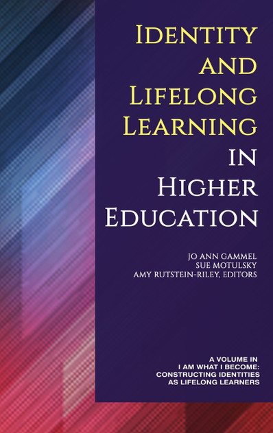 Identity and Lifelong Learning in Higher Education (hc) Identity and Lifelong Learning in Higher Education (hc)