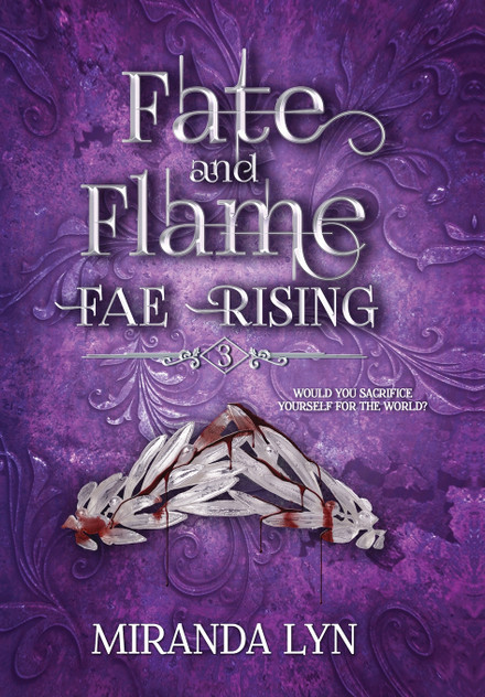 Fate and Flame Fate and Flame