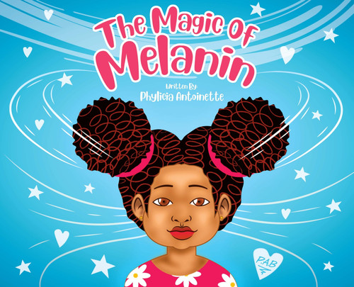 The Magic of Melanin The Magic of Melanin