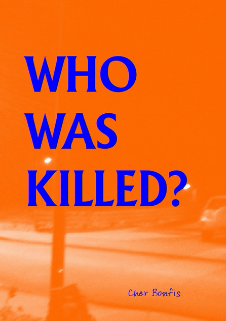 Who Was Killed? Who Was Killed?