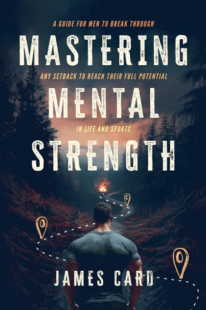 Mastering Mental Strength Mastering Mental Strength