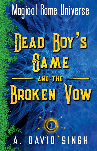Dead Boy's Game and The Broken Vow Dead Boy's Game and The Broken Vow