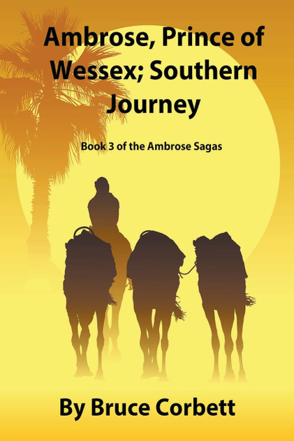 Ambrose, Prince of Wessex; Southern Journey Ambrose, Prince of Wessex; Southern Journey
