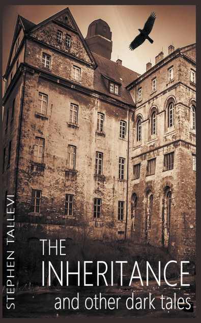 The Inheritance and Other Dark Tales The Inheritance and Other Dark Tales