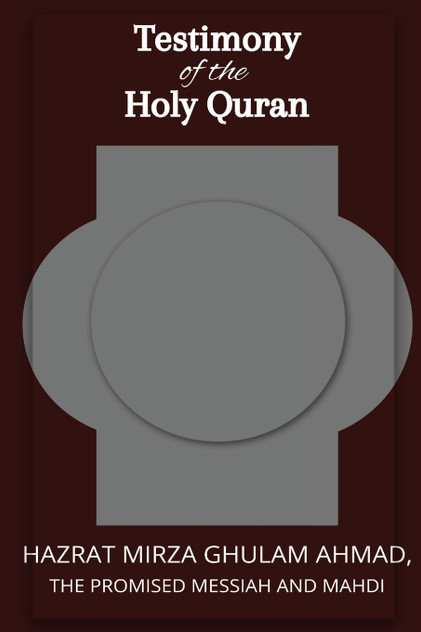 Testimon y of the Holy Quran Testimon y of the Holy Quran