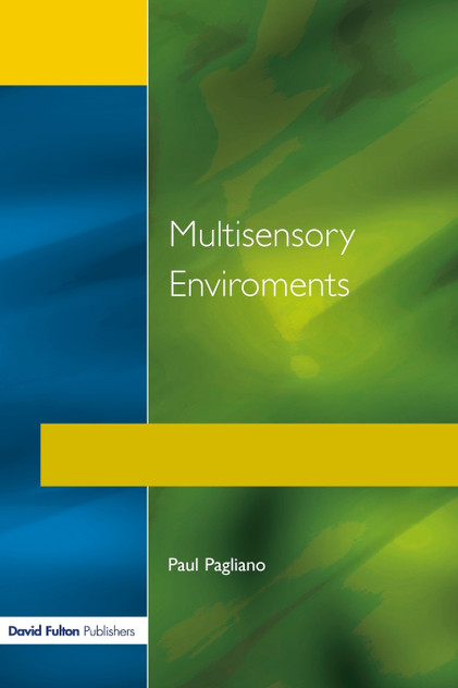 Multisensory Environments Multisensory Environments