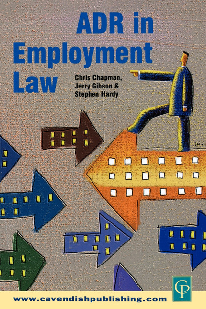 ADR in Employment Law ADR in Employment Law