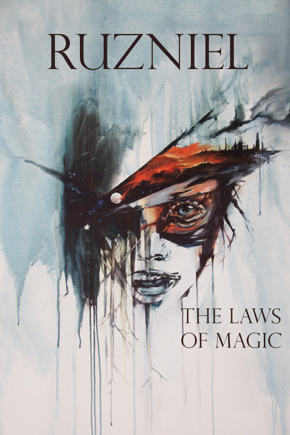 Ruzniel Volume 1 the Laws of Magic Ruzniel Volume 1 the Laws of Magic
