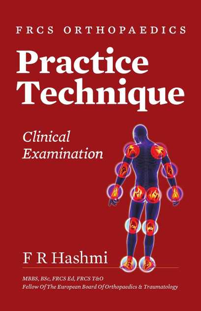 Frcs Orthopaedics - Practice Technique - Clinical Examination Frcs Orthopaedics - Practice Technique - Clinical Examination