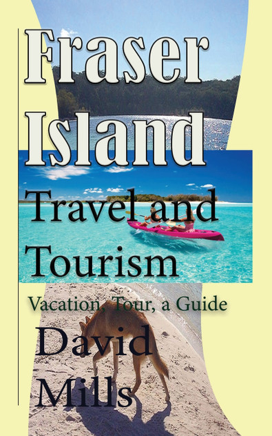 Fraser Island Travel and Tourism Fraser Island Travel and Tourism