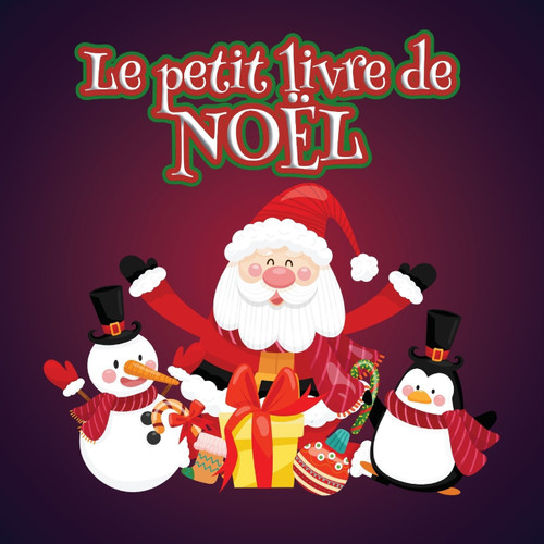 Le petit livre de Noël Le petit livre de Noël