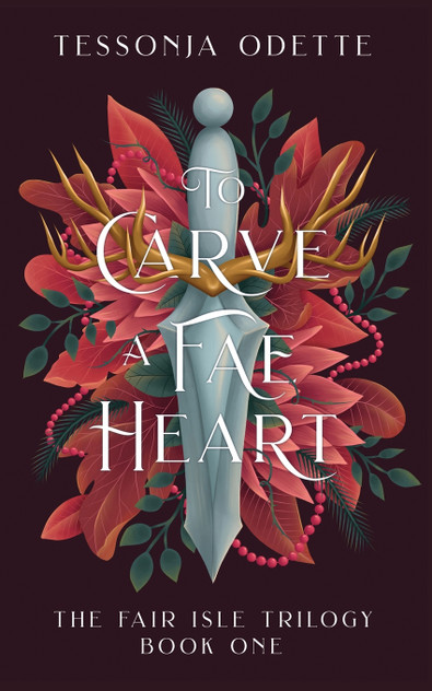 To Carve a Fae Heart To Carve a Fae Heart