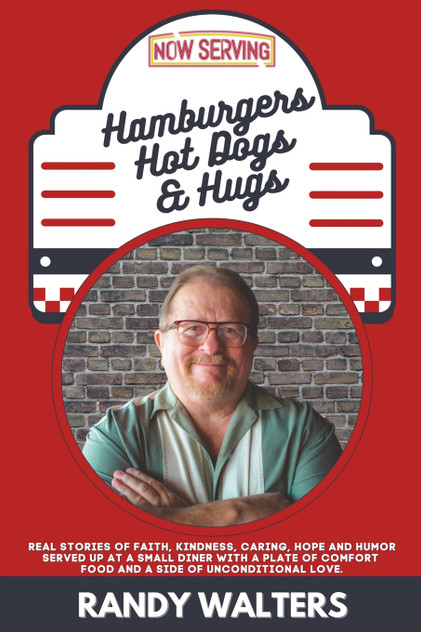 Hamburgers, Hot Dogs, and Hugs Hamburgers, Hot Dogs, and Hugs