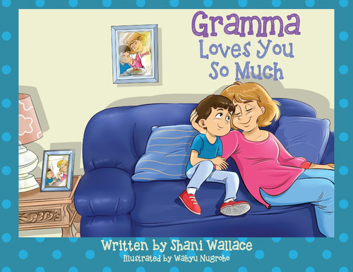 Gramma Loves You So Much Gramma Loves You So Much