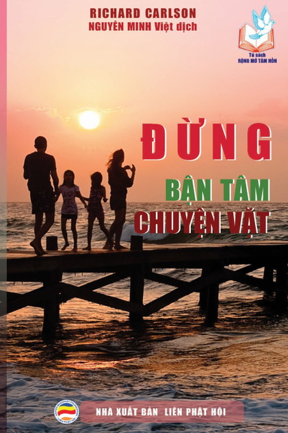 Đừng bận tâm chuyện vặt Đừng bận tâm chuyện vặt