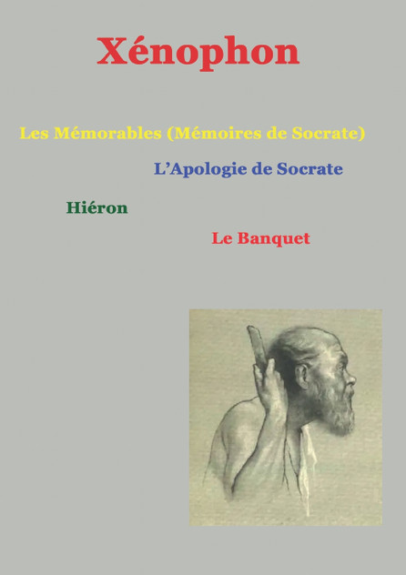 Les mémorables (mémoires de Socrate) Les mémorables (mémoires de Socrate)