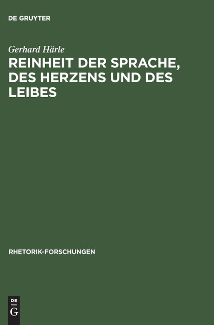 Reinheit der Sprache, des Herzens und des Leibes Reinheit der Sprache, des Herzens und des Leibes