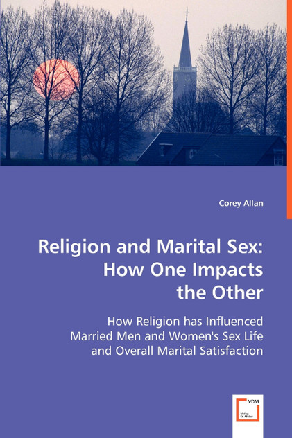 Religion and Marital Sex Religion and Marital Sex
