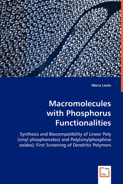 Macromolecules with Phosphorus Functionalities Macromolecules with Phosphorus Functionalities