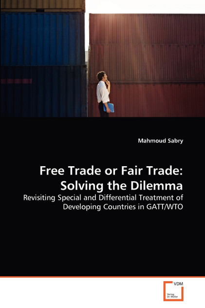 Free Trade or Fair Trade Free Trade or Fair Trade