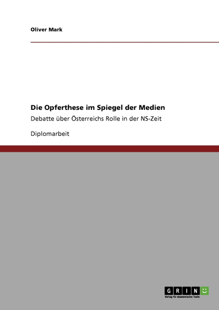 Die Opferthese im Spiegel der Medien