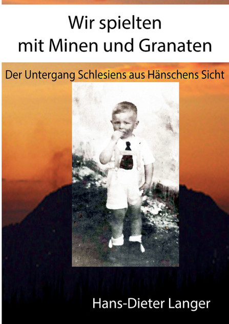 Wir spielten mit Minen und Granaten Wir spielten mit Minen und Granaten