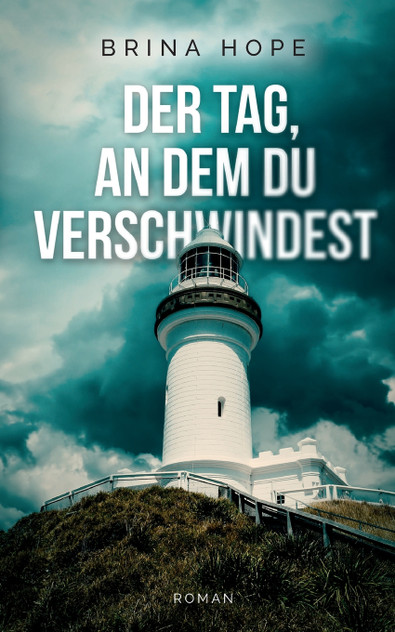 Der Tag, an dem du verschwindest Der Tag, an dem du verschwindest