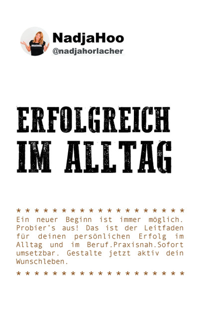 Erfolgreich im Alltag Erfolgreich im Alltag
