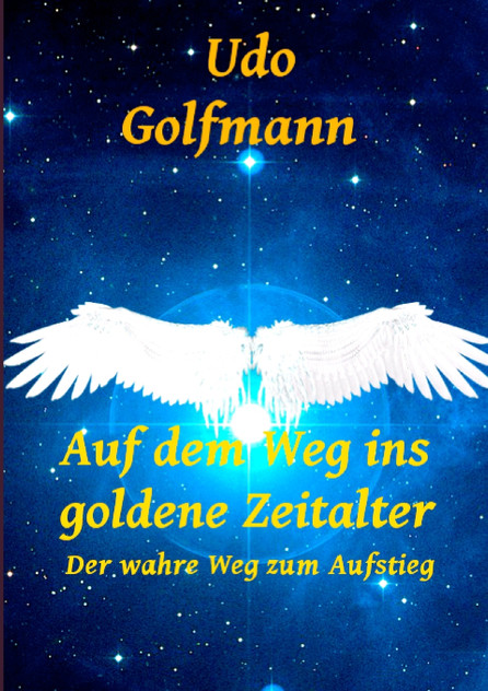 Auf dem Weg ins goldene Zeitalter Auf dem Weg ins goldene Zeitalter