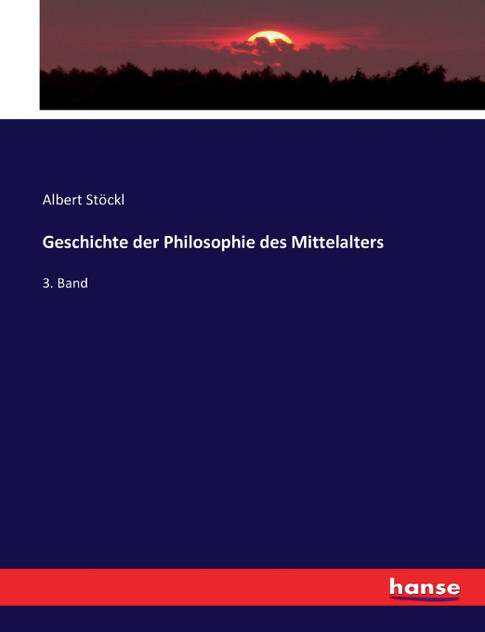 Geschichte der Philosophie des Mittelalters Geschichte der Philosophie des Mittelalters