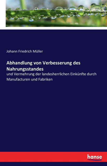 Abhandlung von Verbesserung des Nahrungsstandes Abhandlung von Verbesserung des Nahrungsstandes