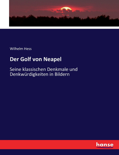 Der Golf von Neapel Der Golf von Neapel