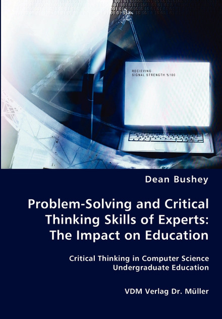 Problem-Solving and Critical Thinking Skills of Experts