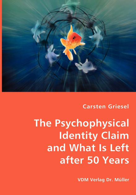 The Psychophysical Identity Claim and What is Left after 50 years