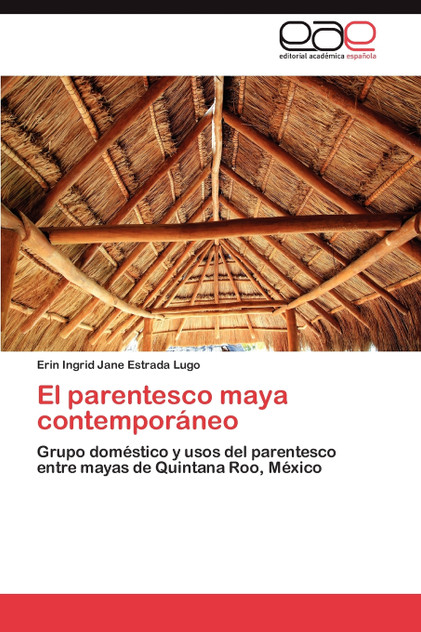 El parentesco maya contemporáneo El parentesco maya contemporáneo