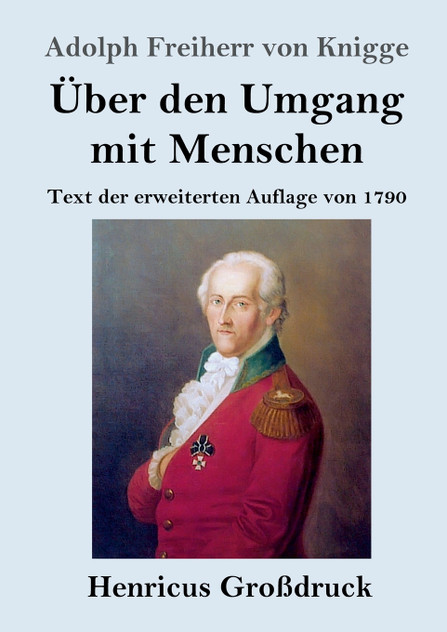 Über den Umgang mit Menschen (Großdruck) Über den Umgang mit Menschen (Großdruck)