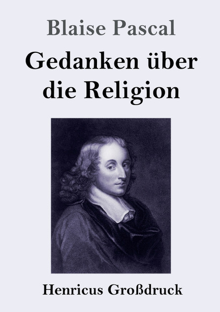 Gedanken über die Religion (Großdruck) Gedanken über die Religion (Großdruck)