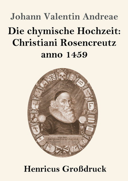 Die chymische Hochzeit Die chymische Hochzeit