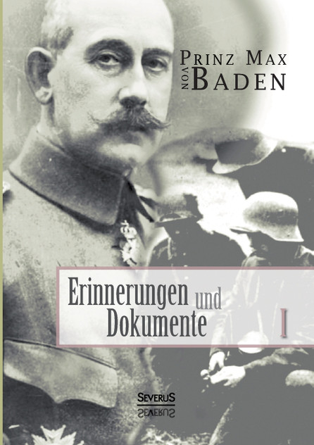 Erinnerungen und Dokumente 1 Erinnerungen und Dokumente 1