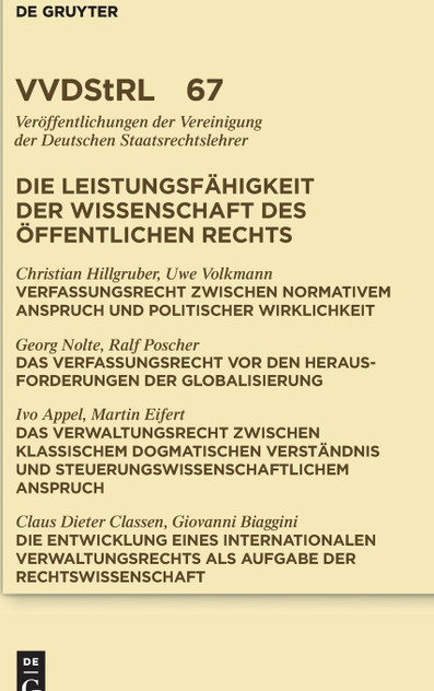 Die Leistungsfähigkeit der Wissenschaft des Öffentlichen Rechts Die Leistungsfähigkeit der Wissenschaft des Öffentlichen Rechts