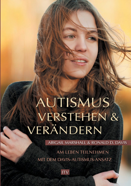 Autismus verstehen & verändern Autismus verstehen & verändern