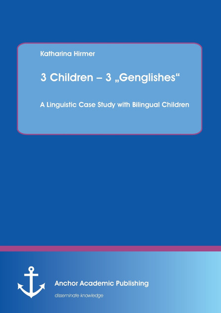 3 Children - 3 „Genglishes"
