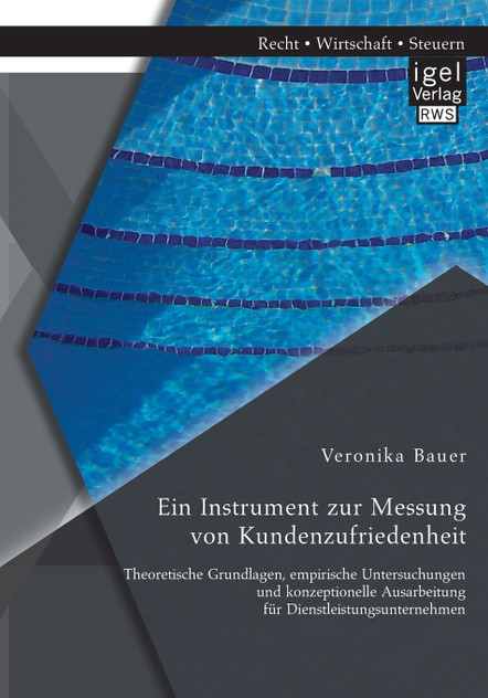 Ein Instrument zur Messung von Kundenzufriedenheit Ein Instrument zur Messung von Kundenzufriedenheit