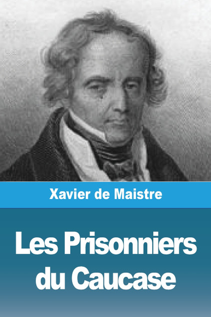 Les Prisonniers du Caucase Les Prisonniers du Caucase