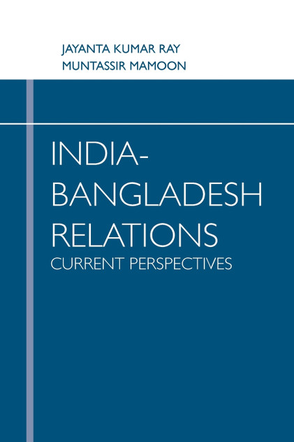 India-Bangladesh Relations India-Bangladesh Relations