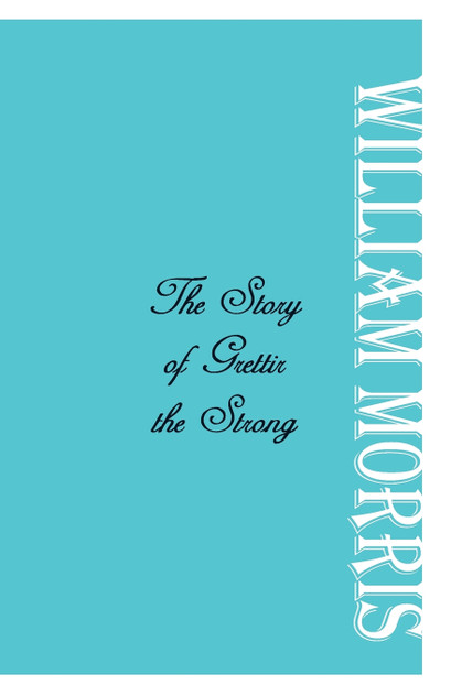 The Story of Grettir the Strong The Story of Grettir the Strong