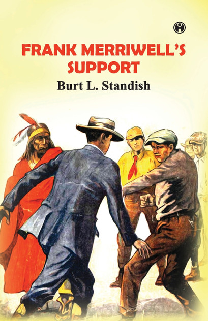 Frank Merriwell's Support Frank Merriwell's Support
